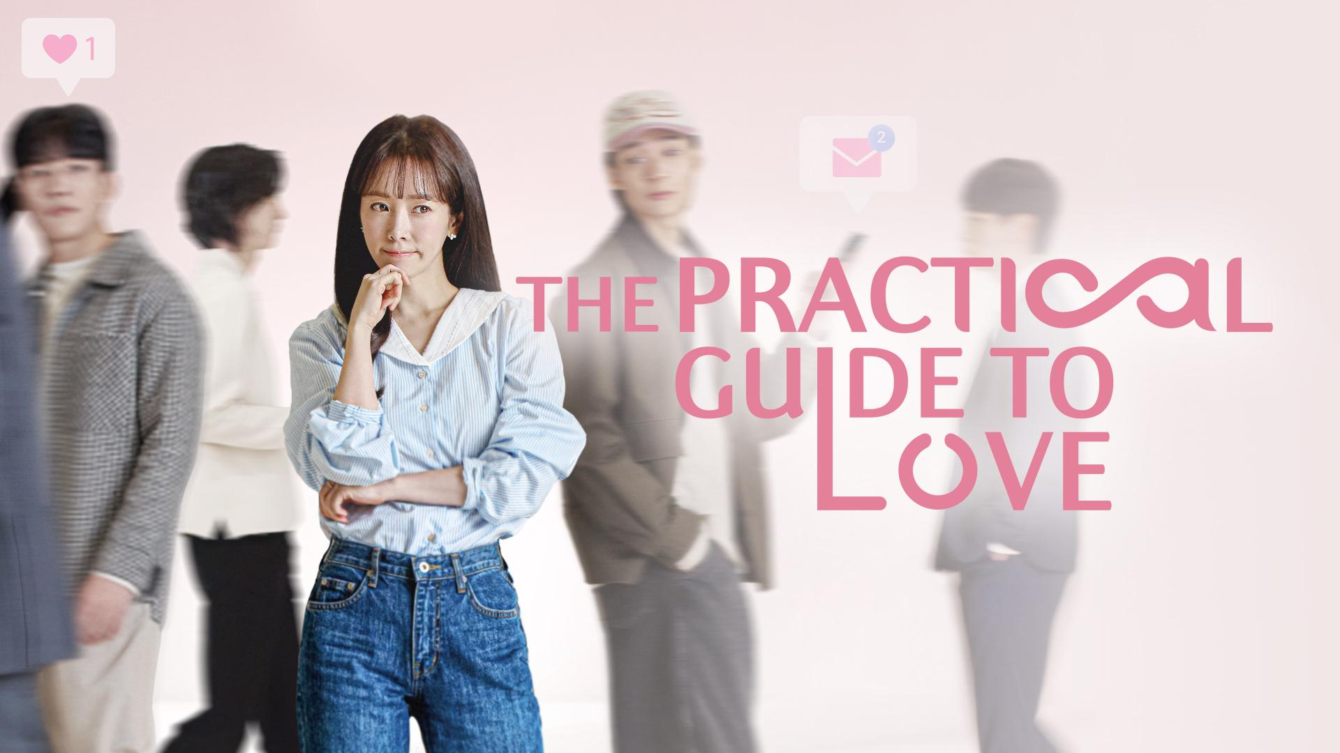 The Practical Guide To Love