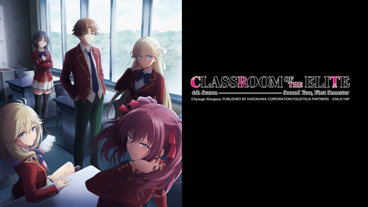 Classroom Of The Elite 4th Season: Second Year, First Semester - Youkoso Jitsuryoku Shijou Shugi No Kyoushitsu E S4