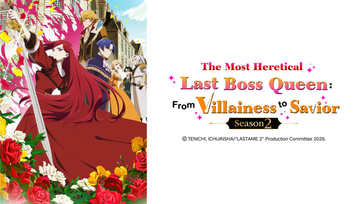 The Most Heretical Last Boss Queen: From Villainess To Savior Season 2 - LasTame S2