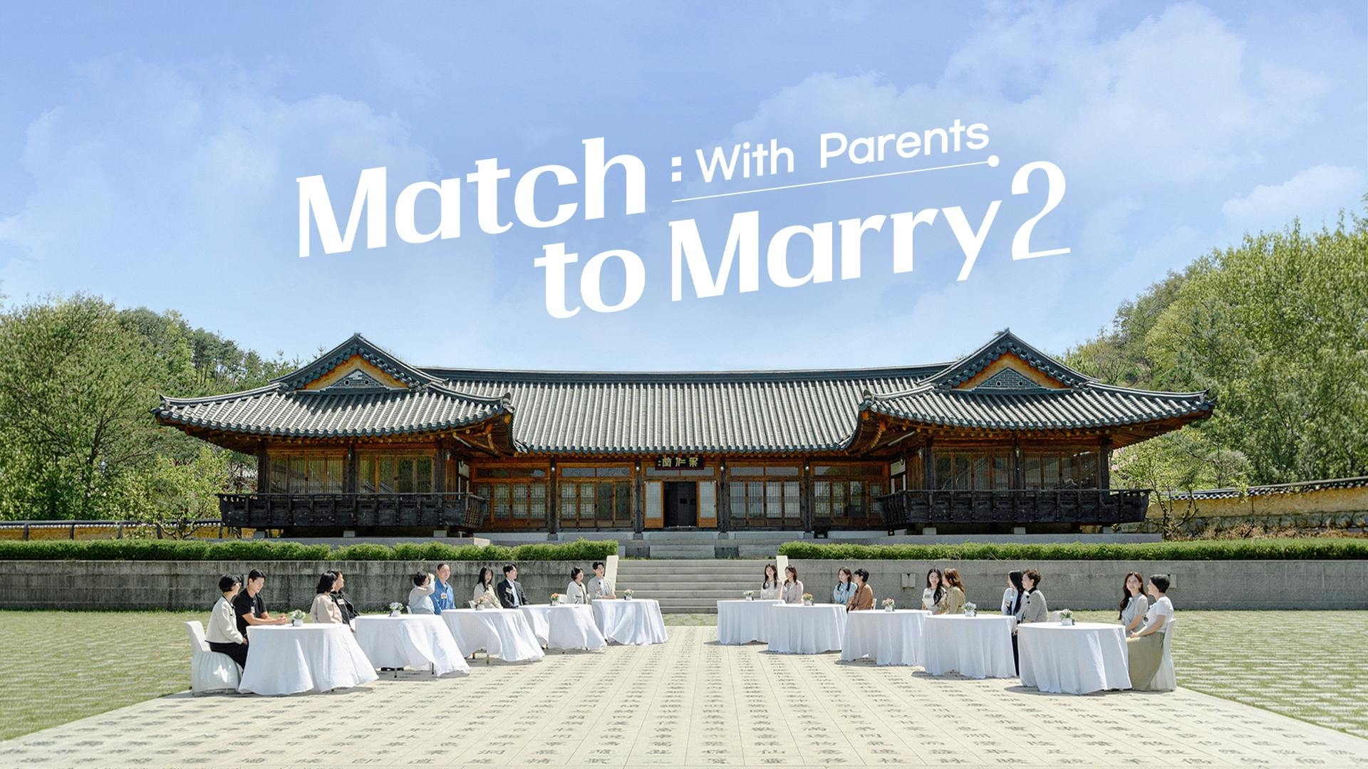 Match To Marry: With Parents Season 2